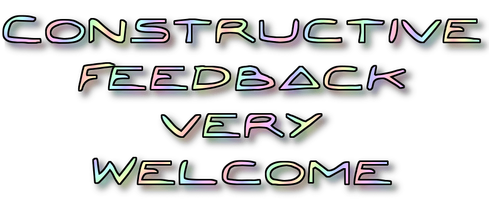 Constructive feedback very welcome